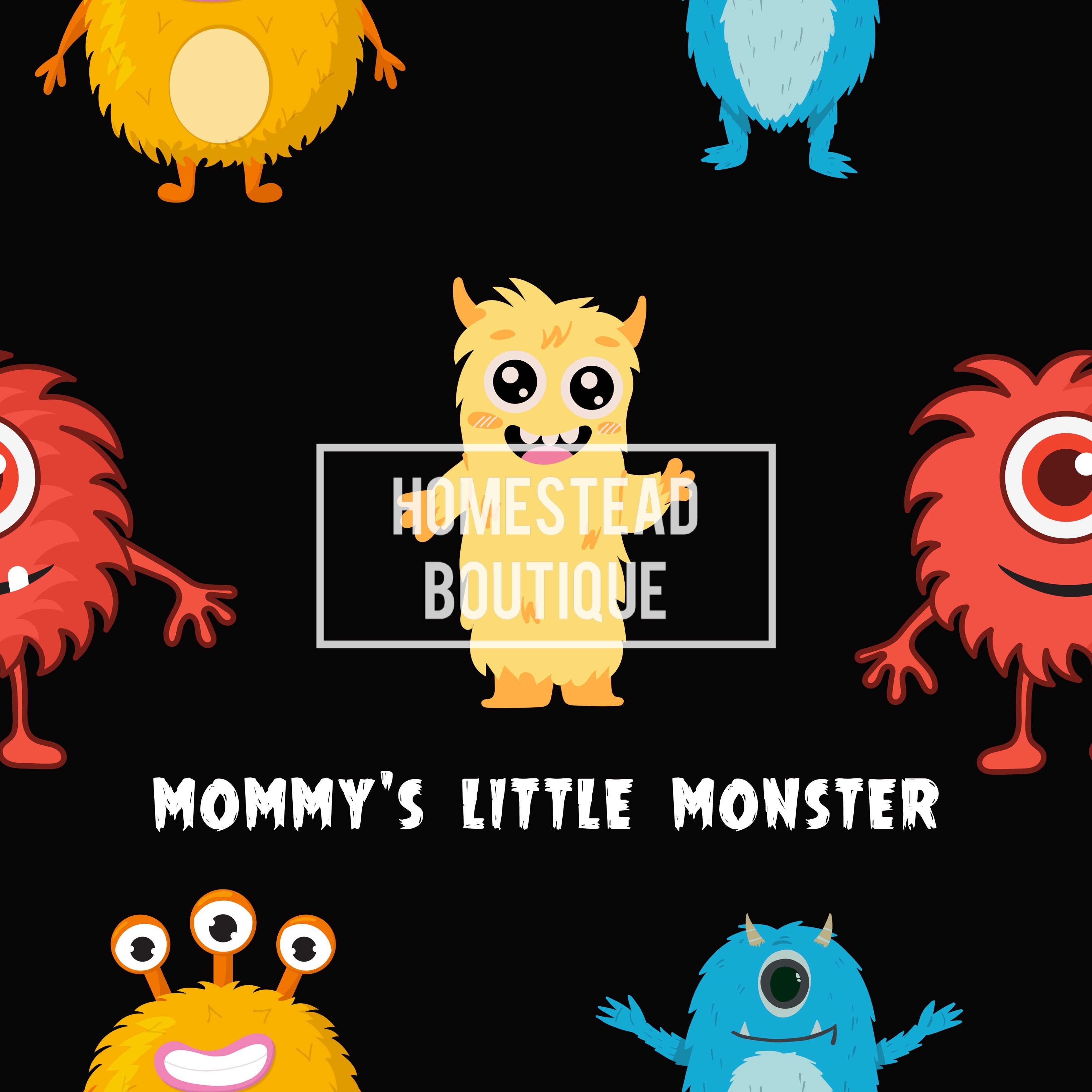 Mommy’s little monster seamless