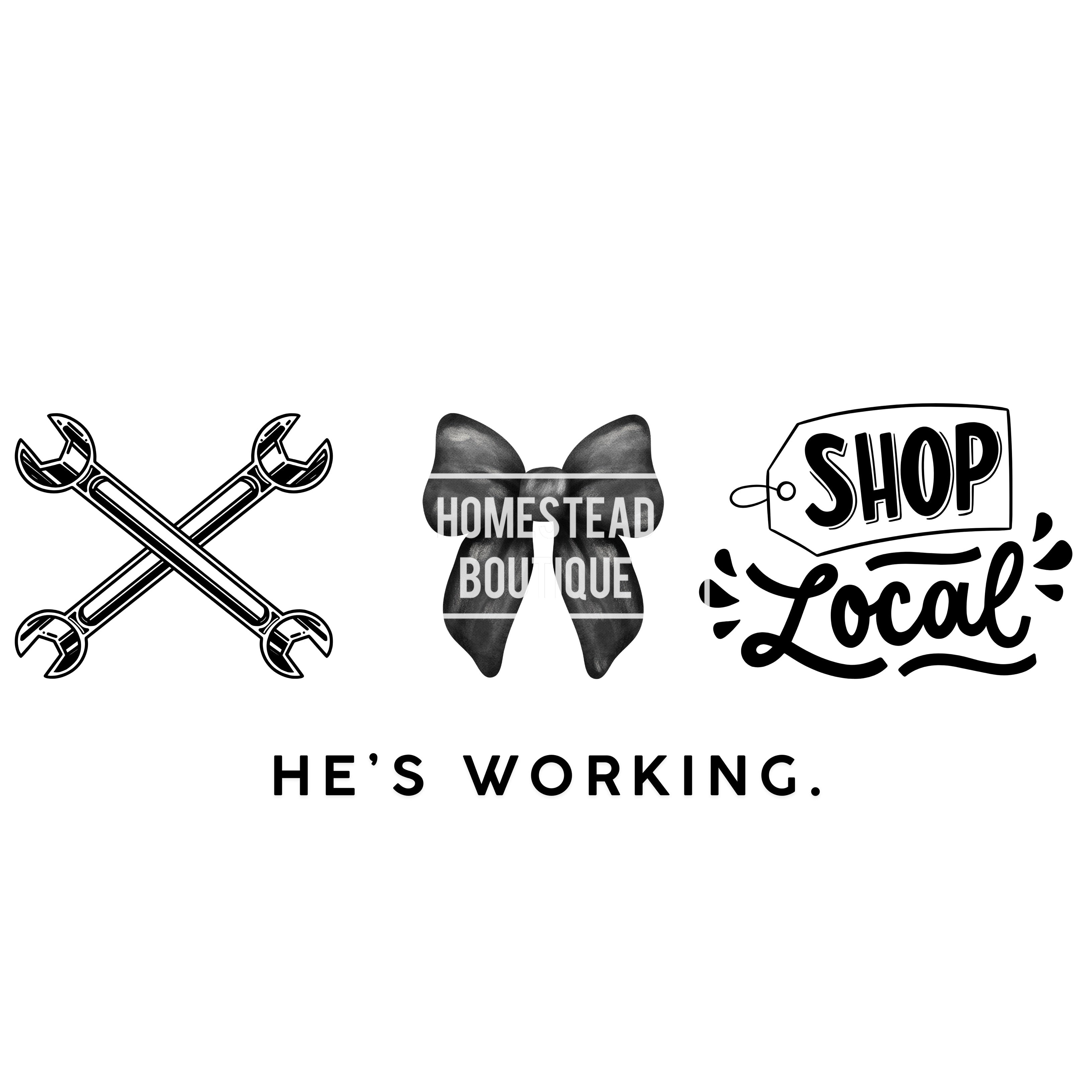 He’s working small shop